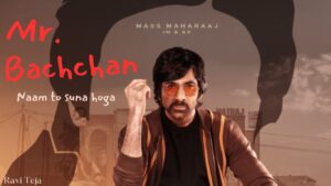 Upcoming Telugu Superstar Ravi Teja Movie New: Mr.Bachchan